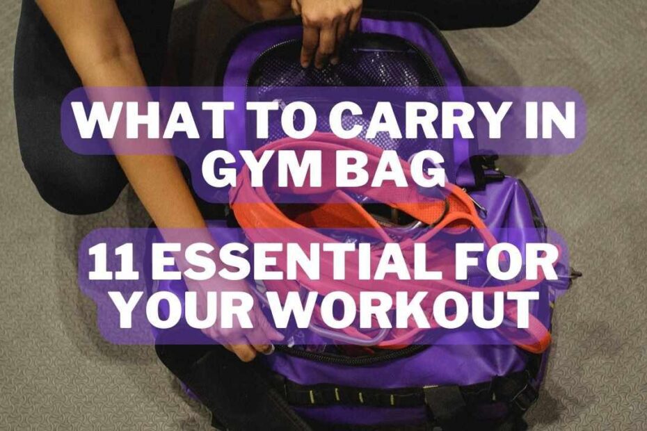 What To Carry In Gym Bag