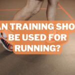 Can Training Shoes Be Used for Running