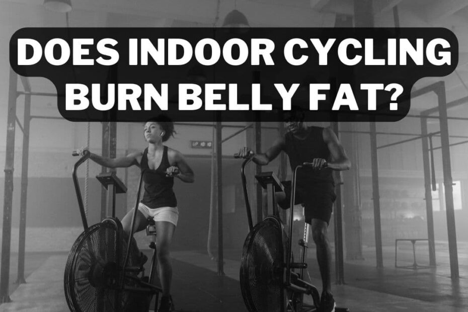 Does Indoor Cycling Burn Belly Fat