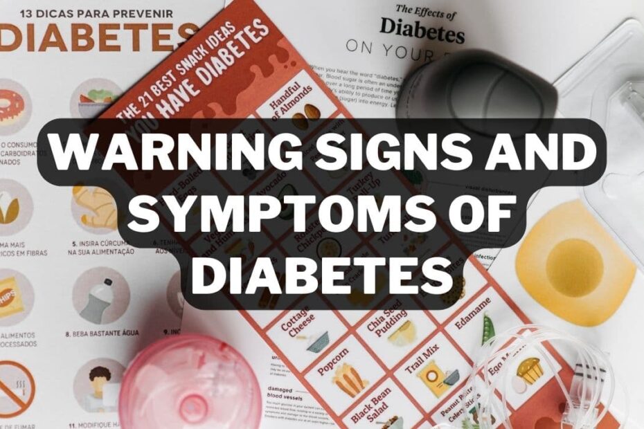 Warning Signs And Symptoms Of Diabetes 930x620 