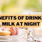 Benefits of Drinking Milk At Night