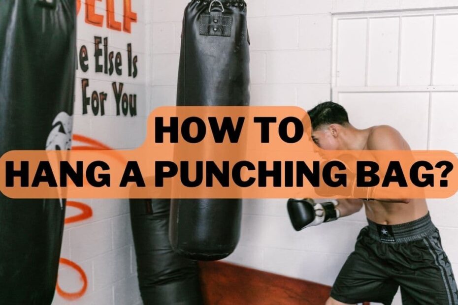 How To Hang A Punching Bag