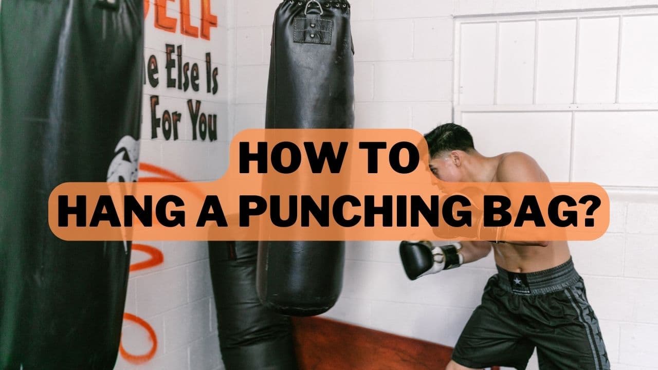 How To Hang A Punching Bag