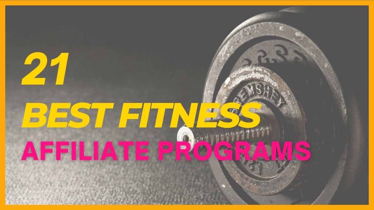 Best Fitness Affiliate Programs