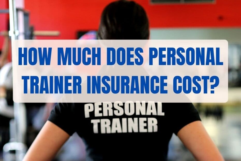 How Much Does Personal Trainer Insurance Cost