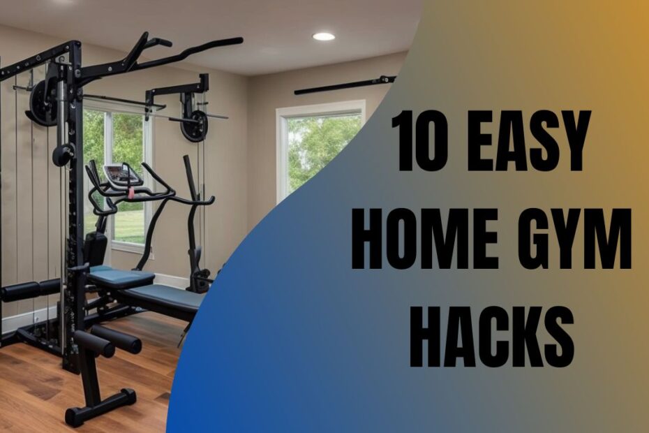 easy home gym hacks